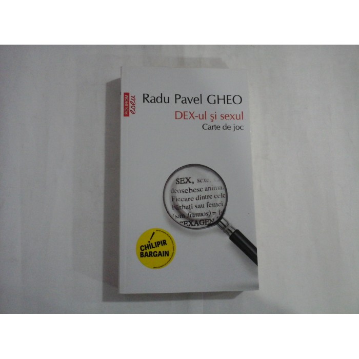 DEX-UL SI SEXUL - RUDU PAVEL GHEO